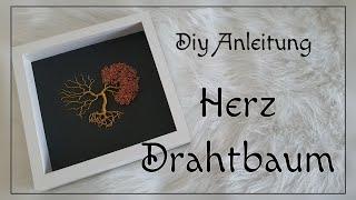 Herz Drahtbaum basteln/ Schritt für Schritt Anleitung/ DIY Geschenkideen/ Nr. 23