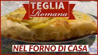 La TEGLIA ROMANA nel FORNO DI CASA - PER TUTTI! 