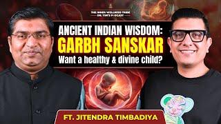 Garbh Sanskar: A healthy and Divine Child | ft. Jitendra  @dreamchildgarbhsanskar Dr Ysr Podcast