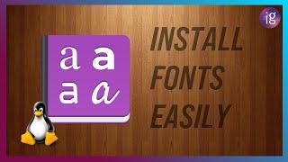 How to install fonts on Linux QUICKLY!