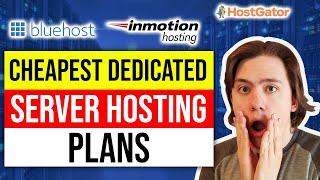 Best Cheap Dedicated Server Hosting Plans  Top 3 Picks for 2024