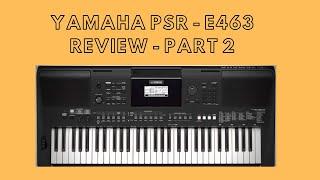 Yamaha PSR - E463 review | Part 3 - The essential features and functions you need to know