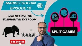 Market Dhyaan Episode 10 | Reason for Share Split LUCKY,AIRLINK,ARIF HABIB | Elephant in the room