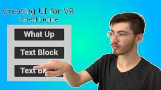 Create and Interact with UI for Virtual Reality - Unreal Engine Virtual Reality Tutorial