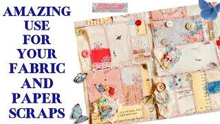 Amazing Idea for Using your Fabric and Paper Scraps