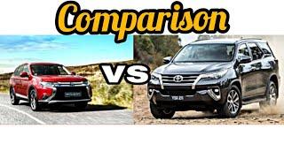 Mitsubishi outlander 2018 vs  Toyota Fortuner 2018