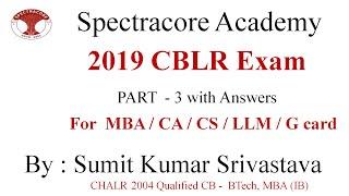 2019 Part 3 CBLR Exam Questions Answers with Analysis 9873711311