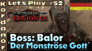 Let's Play - King Arthur: Legion IX #52 - Nächster Halt: Bosskampf Balor [Brutal][DE] by Kordanor