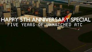 Unmatched Air Traffic Control 2020 | Happy 5th Anniversary Special | Five years of Unmatched ATC |