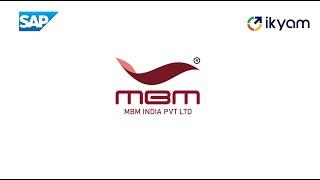 Our Happy Customer - MBM India Pvt. Ltd.