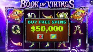 WORLDS FIRST $50,000 Bonus Buy on BOOK OF VIKINGS!