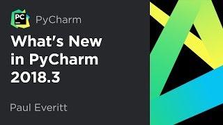 What's New in PyCharm 2018.3