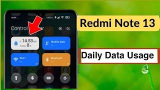 Redmi Note 13 Data Usage Settings  Redmi Note 13 Me Daily Data Usage Kaise Dekhe  Data Usage Show