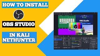 how to install obs studio on kali linux , tweakandtools , #kalilinux #kalinethunter