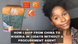 HOW I SHIP FROM CHINA TO NIGERIA FAST WITHOUT A PROCUREMENT AGENT