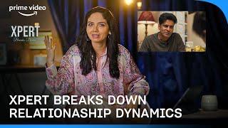 Marriage Counsellor and Therapist Breaks Down Relationship Dynamics | Prime Video India