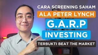 CARA SCREENING SAHAM METODE GARP INVESTING! TERBUKTI BEAT THE MARKET