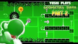 Yoshi plays - GEOMETRY DASH !!! Part 2