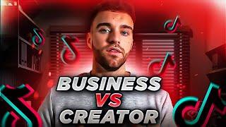 TIKTOK BUSINESS VS. CREATOR ACCOUNT? WHICH IS BETTER?