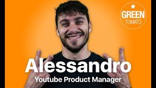 Meet Alessandro - Youtube Product Manager