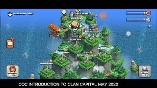 COC INTRODUCTION TO CLAN CAPITAL MAY 2022 #CLANCAPITAL #COCCLANCAPITAL #YOHOWTV #COC #YOHOW TV