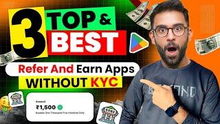 Top 3 Refer And Earn Apps - Refer And Earn App Without Kyc - Refer And Earn App