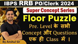 Floor Based Puzzles Reasoning Tricks For Bank Exams | Super Concept Series By Anshul Saini IBPS RRB