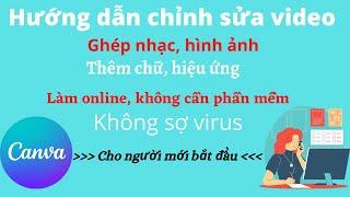 Hướng dẫn cách tạo video bằng hình ảnh và nhạc siêu dễ cho người mới bắt đầu với thiết kế Canva