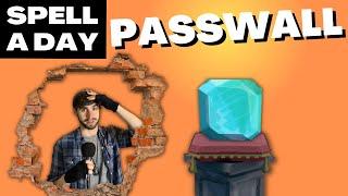 PASSWALL | Just A Hole In The Wall - Spell A Day D&D 5E +1