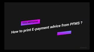 Print E-Payment Advice from PFMS