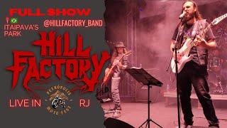 HILL FACTORY - Live at Petrópolis Motofest, Rio de Janeiro, Brazil (Full Show)