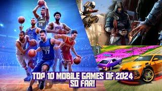 Top10 Amazing Mobile Games of 2024 so far! Full HD 1080p