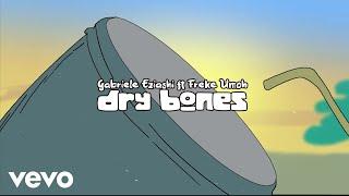 Gabriel Eziashi - Dry Bones ft. Freke Umoh