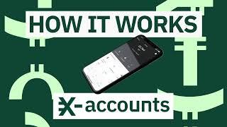 How It Works: X-accounts by Wirex