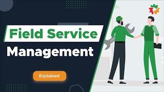 Field Service Management Best Practices