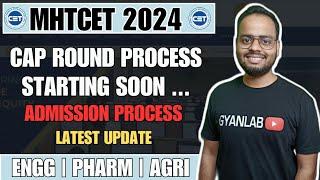 MHTCET 2024 | Cap Round Kab Start Hoga for Engg & Pharma ? Latest Update | Gyanlab | Ajay Patel