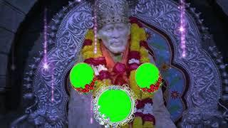 Sai Baba Bhjan। Sai Baba Green Screen । Sai Baba Bhakti ।।