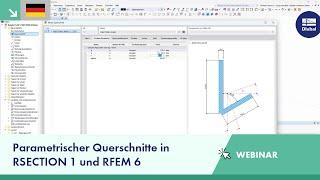 Webinar | Modellierung parametrischer Querschnitte in RSECTION 1 und Nutzung in RFEM 6