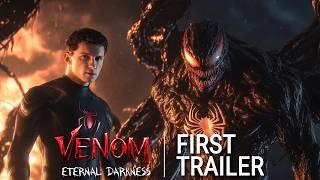 VENOM 4: ETERNAL DARKNESS - FIRST TRAILER (2025) | Tom Hardy Concept (4k)