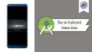 How to Implement Video View in Android Studio | VideoView | Android Coding