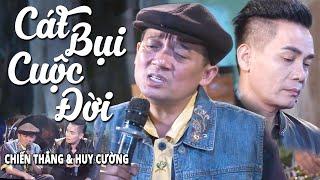 Cát Bụi Cuộc Đời - Chiến Thắng & Huy Cường | Official Music Video