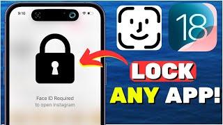 How to LOCK Apps With Face ID on iOS 18 I iPhone Tutorial