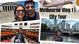 Melbourne Vlog 1 | City Tour