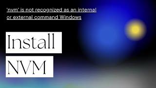 Complete Guide: How to Install NVM (Node Version Manager) - Step-by-Step Tutorial