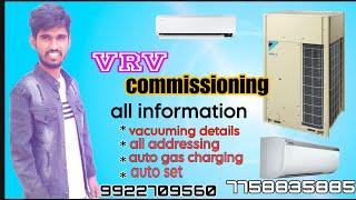 vrv Daikin commissioning | all information | auto gas charging | Daikin vrv addressing | auto set ..