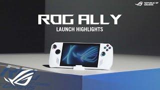 ROG ALLY Launch Highlight Video - All You Need To Know