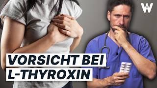 Arztcheck L-Thyroxin: Fehleinnahme, Nebenwirkungen und wichtige Hinweise zum richtigen Gebrauch