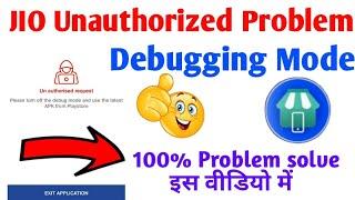 Jio pos lite unauthorized request problem | Turn off the Debugging mode |