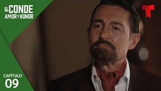 El Conde | Capítulo 9: Una cara conocida | Telemundo Novelas