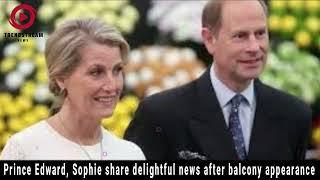 "Prince Edward & Sophie Delight Fans with Exciting News After Balcony Appearance!"